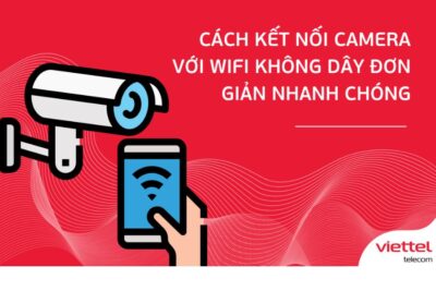 Cách Kết Nối Camera Viettel Với điện Thoại (3)